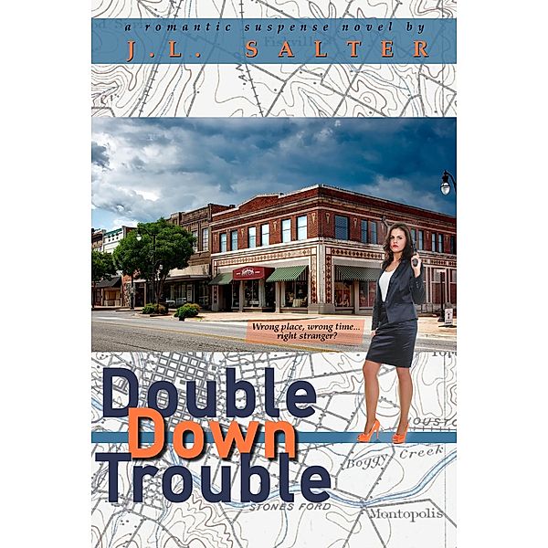 Double Down Trouble (By the Numbers, #2) / By the Numbers, J. L. Salter