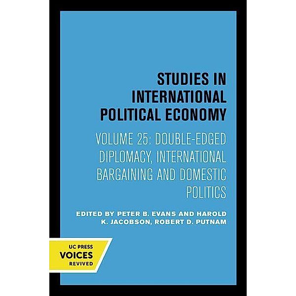 Double-Edged Diplomacy / Studies in International Political Economy Bd.25