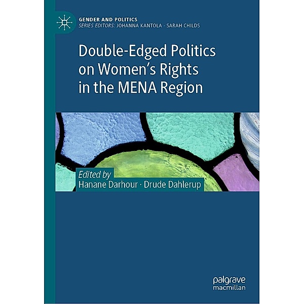 Double-Edged Politics on Women's Rights in the MENA Region / Gender and Politics