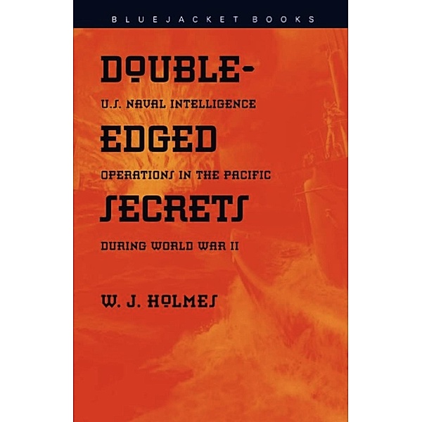 Double-Edged Secrets / Bluejacket Books, W. J. Holmes