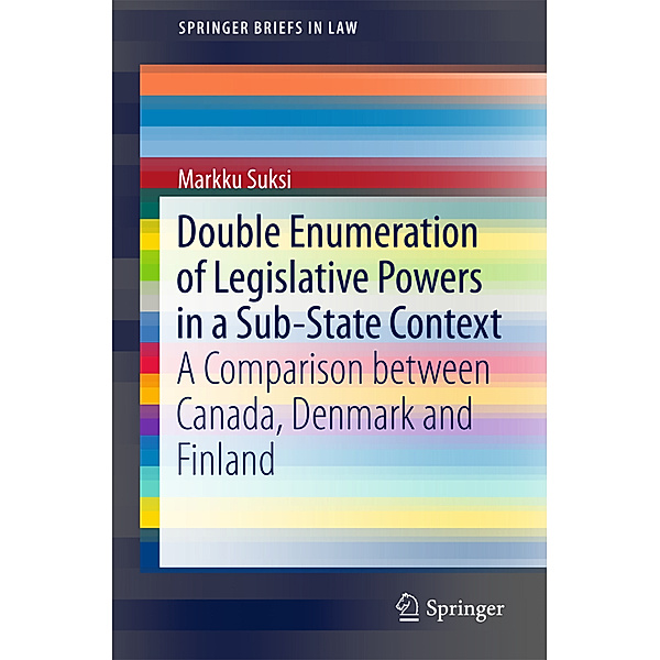 Double Enumeration of Legislative Powers in a Sub-State Context, Markku Suksi