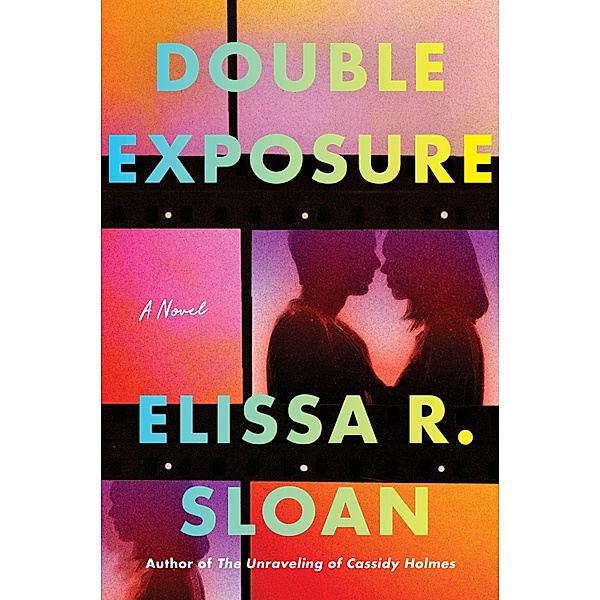 Double Exposure, Elissa R. Sloan
