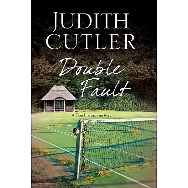 Double Fault / The Fran Harman Mysteries, Judith Cutler