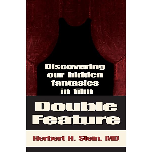 Double Feature, Herbert H. Stein