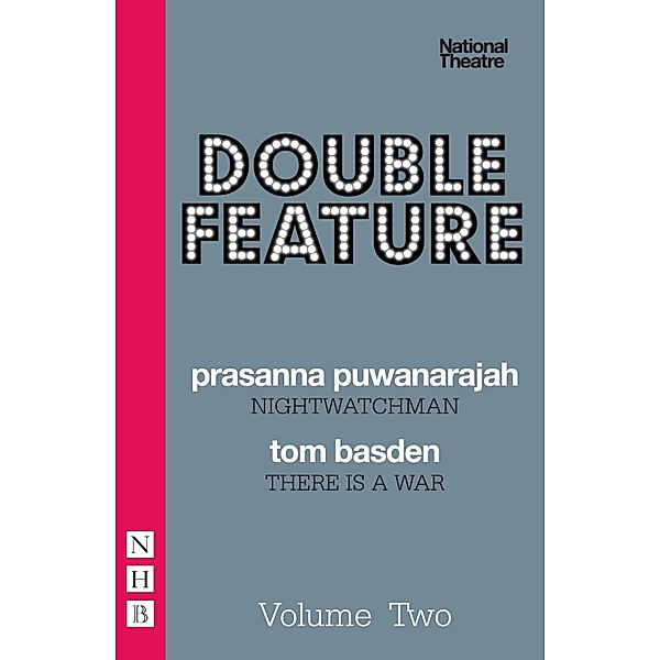 Double Feature: Two (NHB Modern Plays), Prasanna Puwanarajah