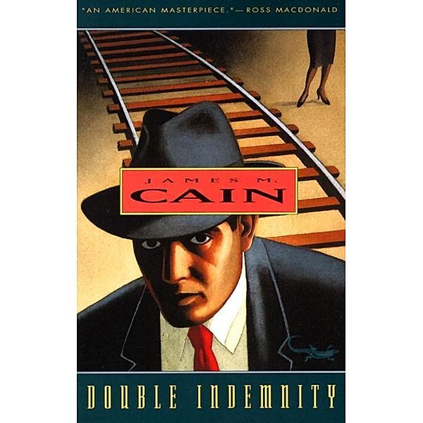 Double Indemnity, James M. Cain