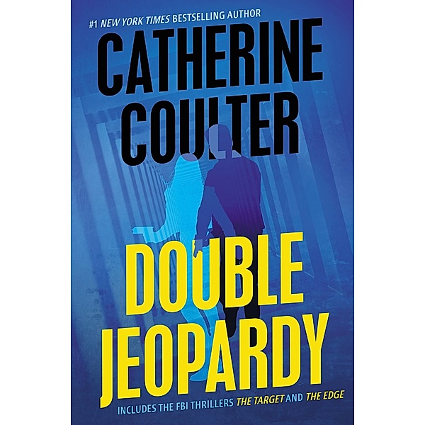 Double Jeopardy / An FBI Thriller Bd.2, Catherine Coulter