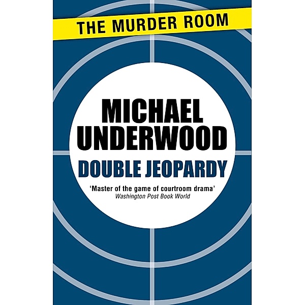 Double Jeopardy / Murder Room Bd.205, Michael Underwood
