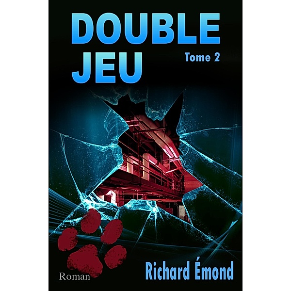 Double Jeu / Editions La Plume D'or, Emond Richard Emond