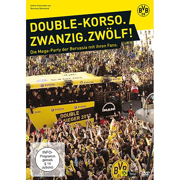 DOUBLE-KORSO.ZWANZIG.ZWÖLF! - Die Mega-Party der Borussia mit ihren Fans, Borussia Dortmund Bvb