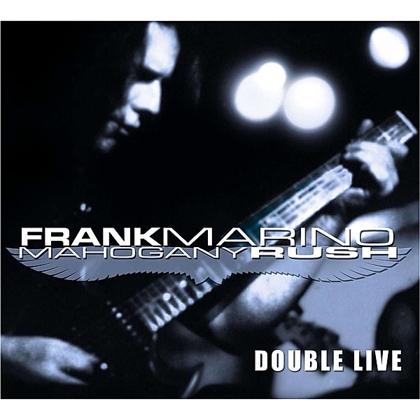 Double Live, Frank Marino & Mahogany Rush