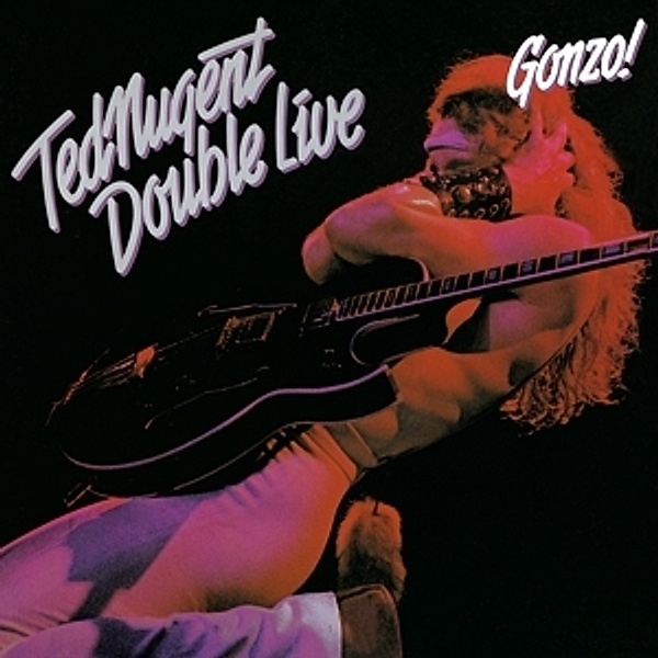 Double Live Gonzo (Vinyl), Ted Nugent