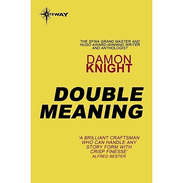 Double Meaning, Damon Knight