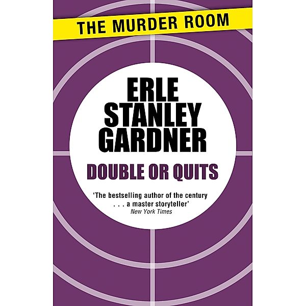 Double or Quits / Murder Room Bd.206, Erle Stanley Gardner