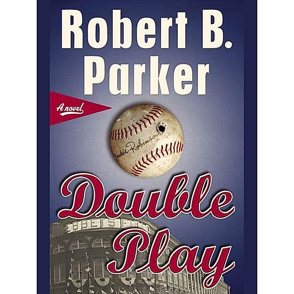Double Play, Robert B. Parker