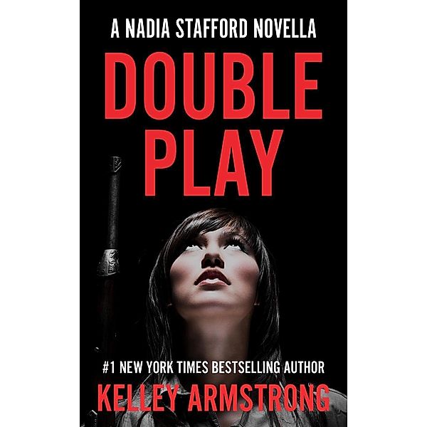 Double Play (Nadia Stafford), Kelley Armstrong