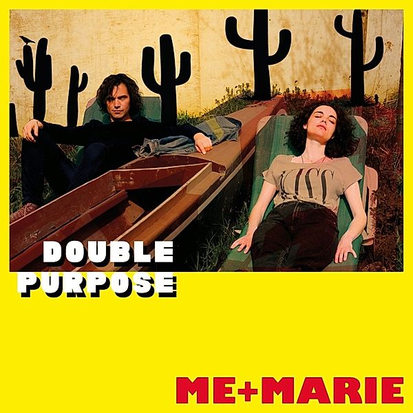 Double Purpose, Me + Marie