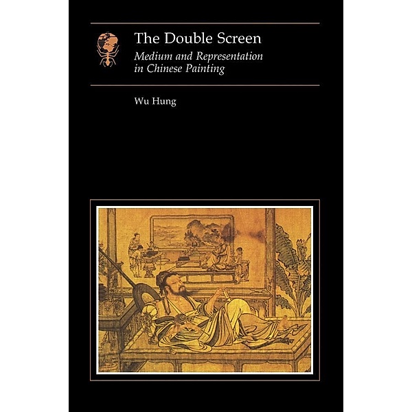 Double Screen / Essays in Art and Culture, Hung Wu Hung