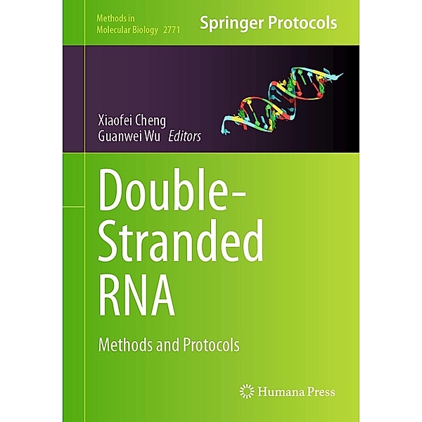Double-Stranded RNA / Methods in Molecular Biology Bd.2771