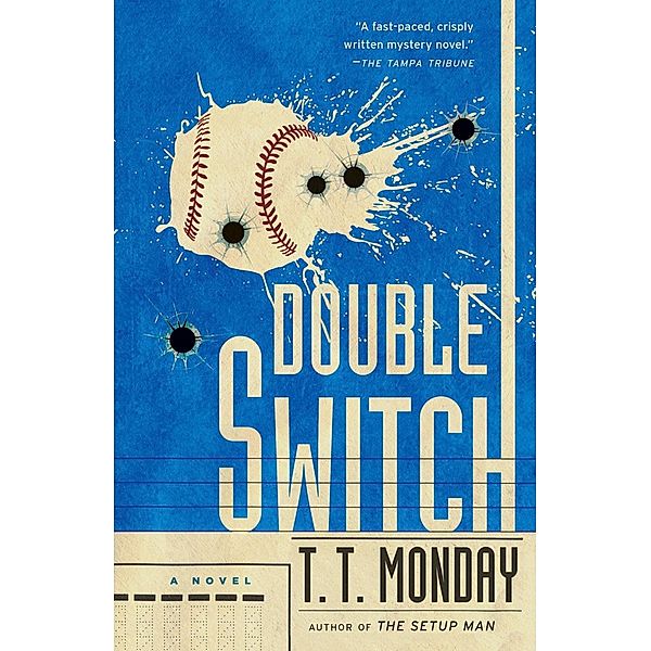 Double Switch / Johnny Adcock Series Bd.2, T. T. Monday