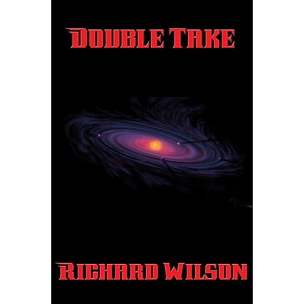 Double Take / Positronic Publishing, Richard Wilson