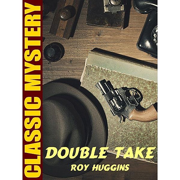 Double Take / Wildside Press, Roy Huggins