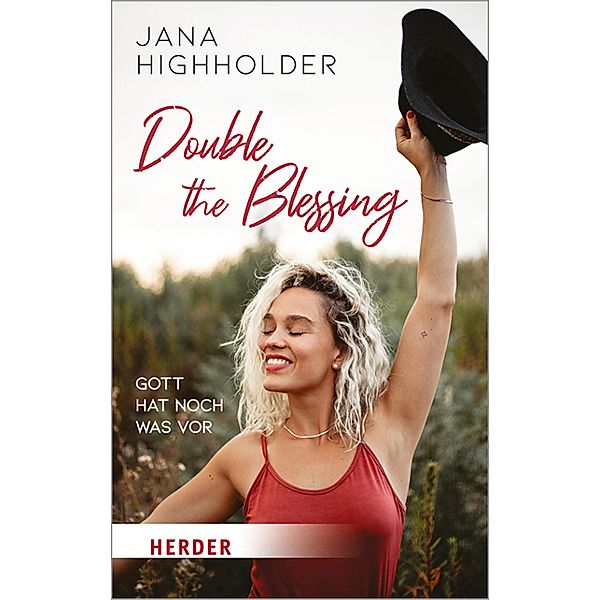 Double the Blessing, Jana Highholder