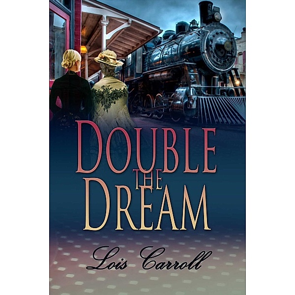 Double the Dream, Lois Carroll