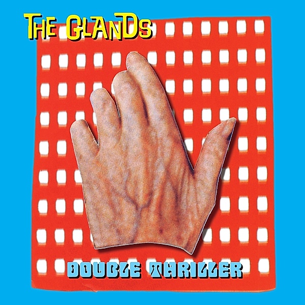 Double Thriller (Vinyl), Glands