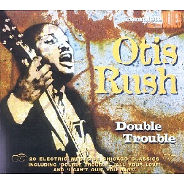 Double Trouble, Otis Rush