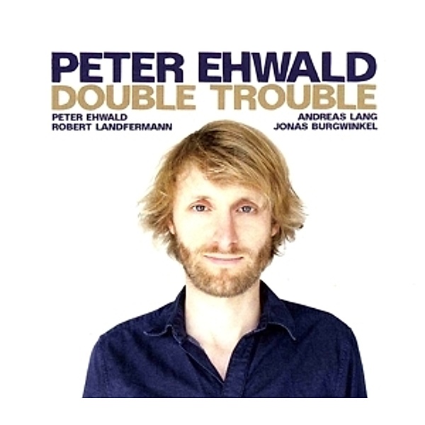Double Trouble, Peter Ehwald