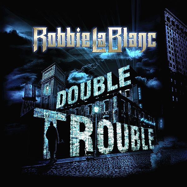 Double Trouble, Robbie Lablanc