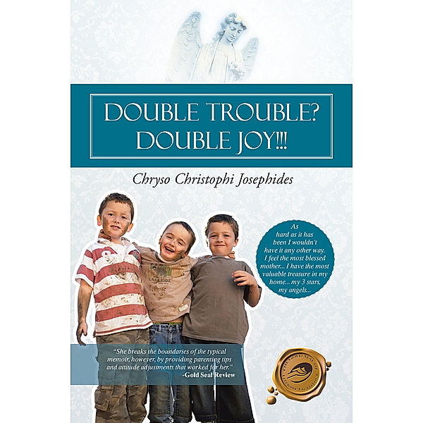 Double Trouble? Double Joy!!!, Chryso Christophi Josephides