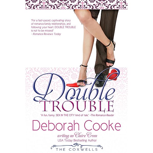 Double Trouble (The Coxwells, #2) / The Coxwells, Deborah Cooke