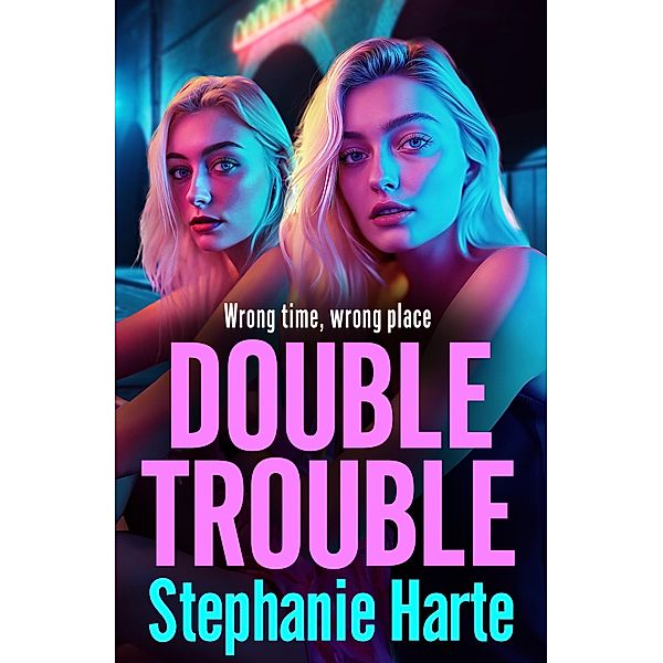 Double Trouble / The Kennedy Twins Bd.1, Stephanie Harte