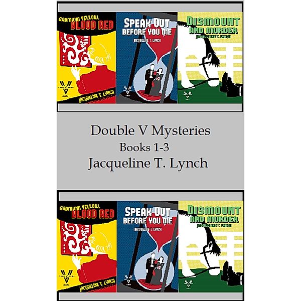 Double V Mysteries Vol. 1-3 / Double V Mysteries, Jacqueline T. Lynch