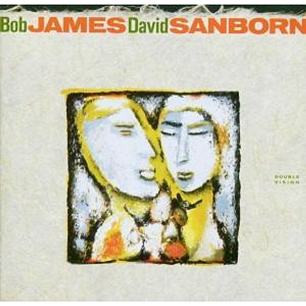 Double Vision, Bob & Sanborn,David James