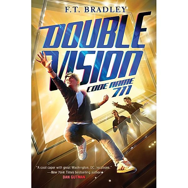 Double Vision: Code Name 711 / Double Vision Bd.2, F. T. Bradley