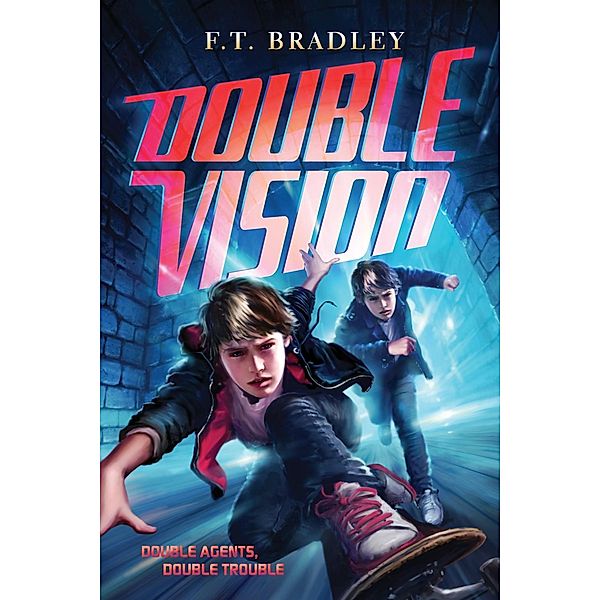 Double Vision / Double Vision Bd.1, F. T. Bradley