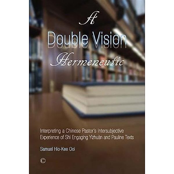 Double Vision Hermeneutic, Samuel Hio-Kee Ooi
