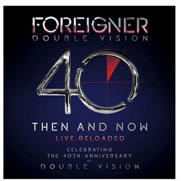 Double Vision: Then And Now (Blu-ray + CD), Foreigner