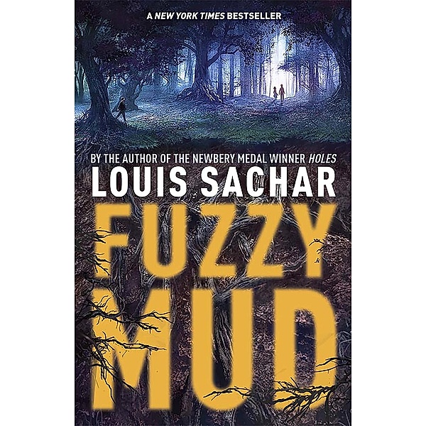Doubleday Canada: Fuzzy Mud, Louis Sachar