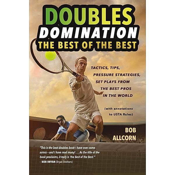 Doubles Domination, Bob Allcorn