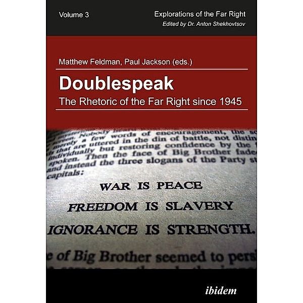 Doublespeak - The Rhetoric of the Far Right Since 1945, Matthew Feldman, Paul Jackson