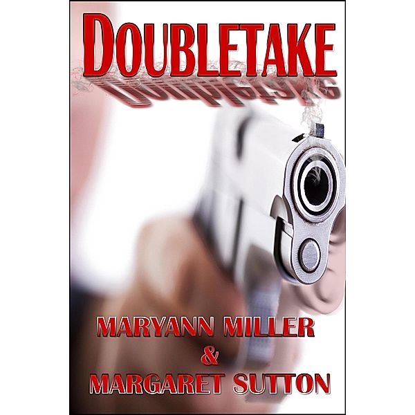 Doubletake, Maryann Miller, Margaret Sutton
