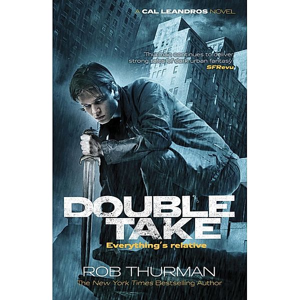 Doubletake / A Cal Leandros Novel Bd.5, Rob Thurman