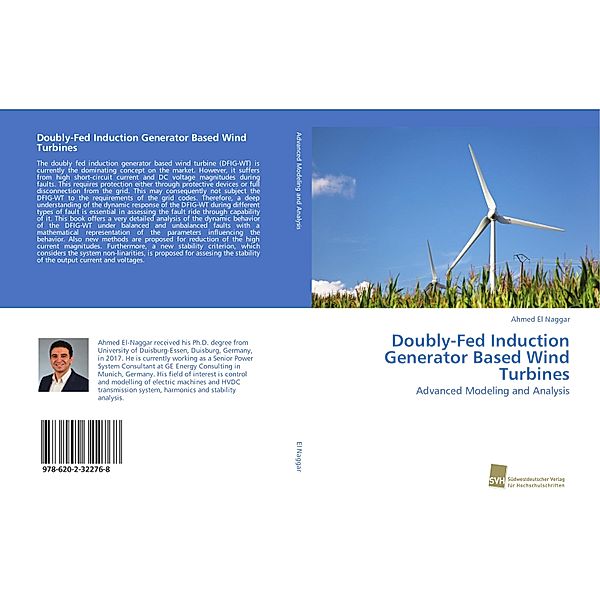 Doubly-Fed Induction Generator Based Wind Turbines, Ahmed El Naggar