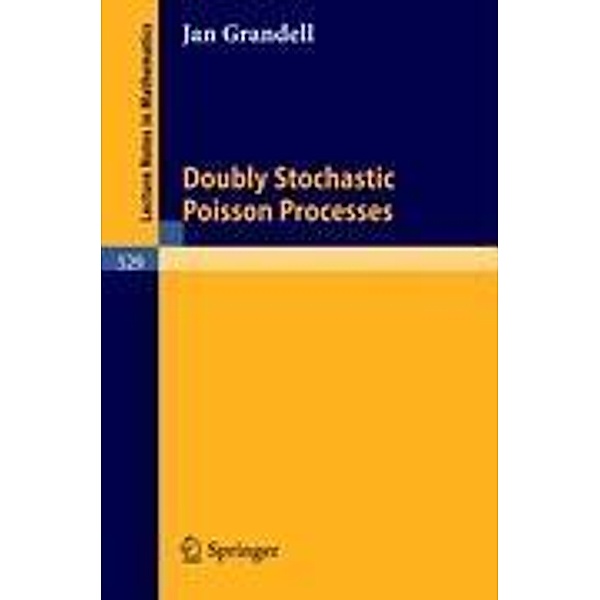 Doubly Stochastic Poisson Processes, J. Grandell