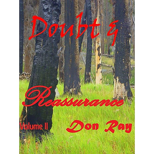 Doubt and Reassurance Volume II / Reassurance, Don Ray