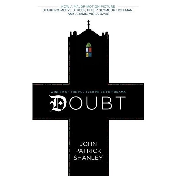 Doubt (movie tie-in edition), John Patrick Shanley